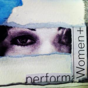 Women + performance